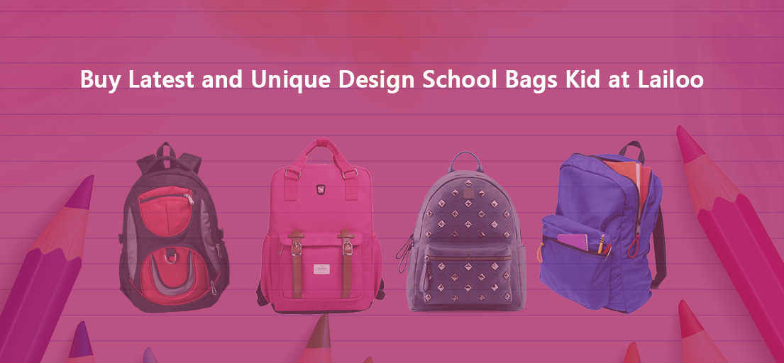 Things to Keep in Mind When Selecting the Perfect School Bags