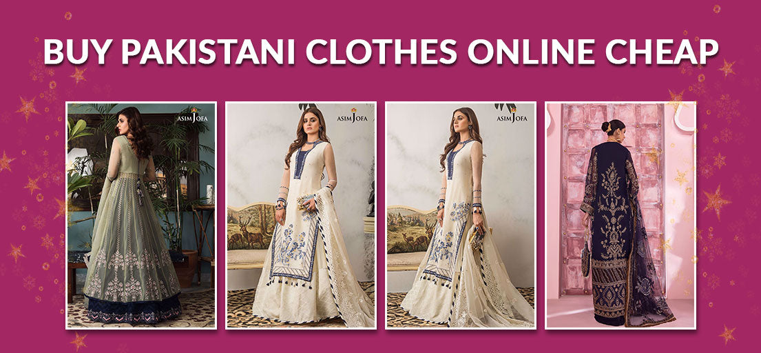 Buy Pakistani Clothes Online Cheap | Top Clothing Brands in Pakistan