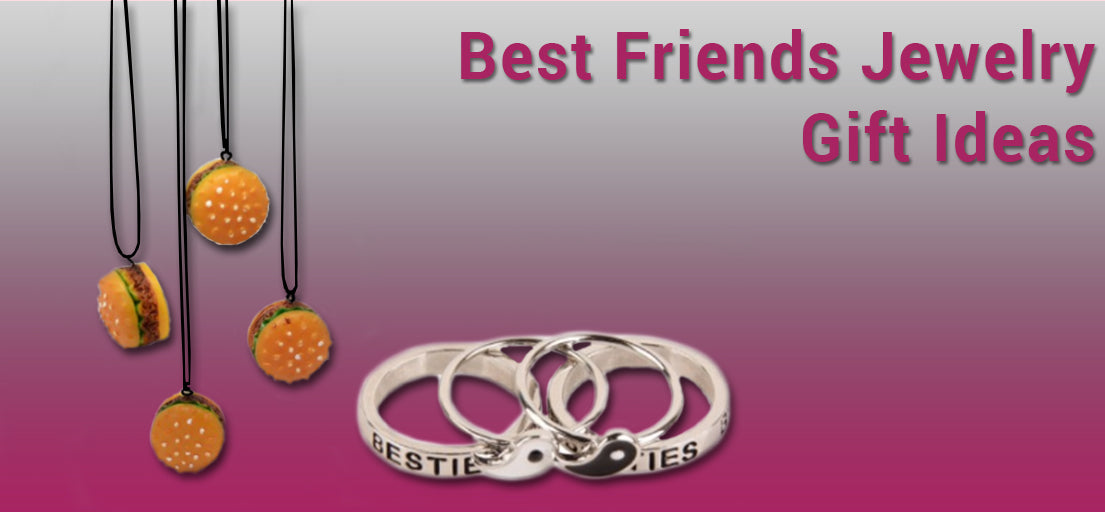 Best friend jewelry gift ideas for girls