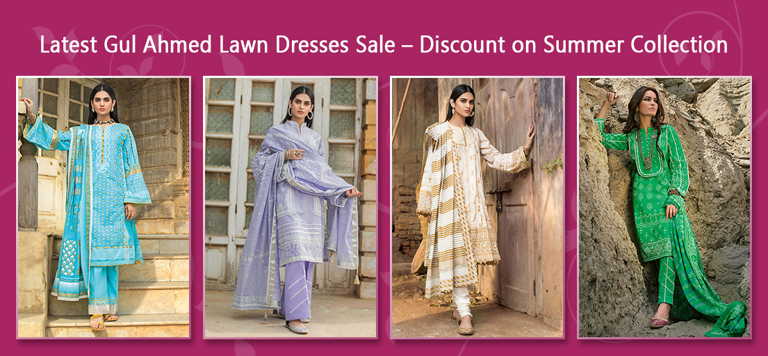 Latest Gul Ahmed Lawn Dresses Sale – Discount on Summer Collection 