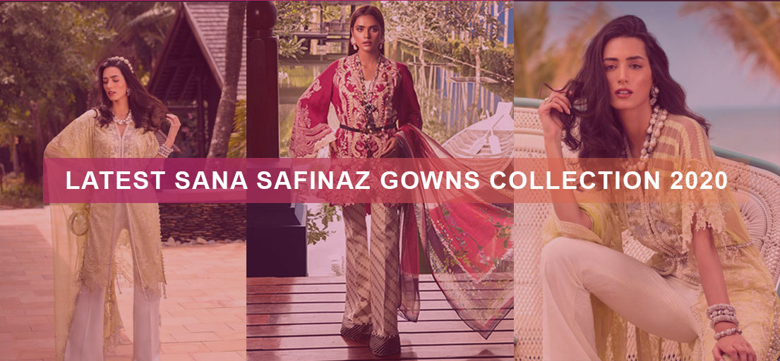 Latest Sana Safinaz gowns collection 2020