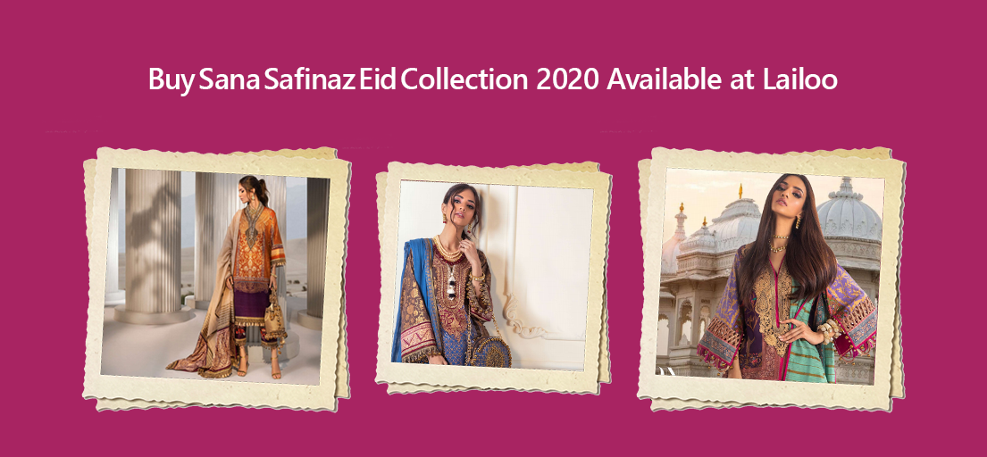 Buy Sana Safinaz Eid Collection 2020 Available at Lailoo